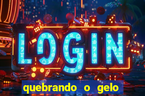 quebrando o gelo pdf download